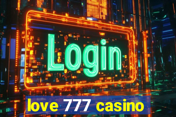 love 777 casino